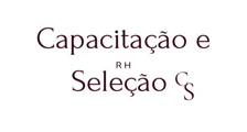 CAPACITAÇÃO e SELEÇÃO 